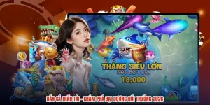 Bắn Cá Thần Tài - Khám Phá Đại Dương Đổi Thưởng 2026