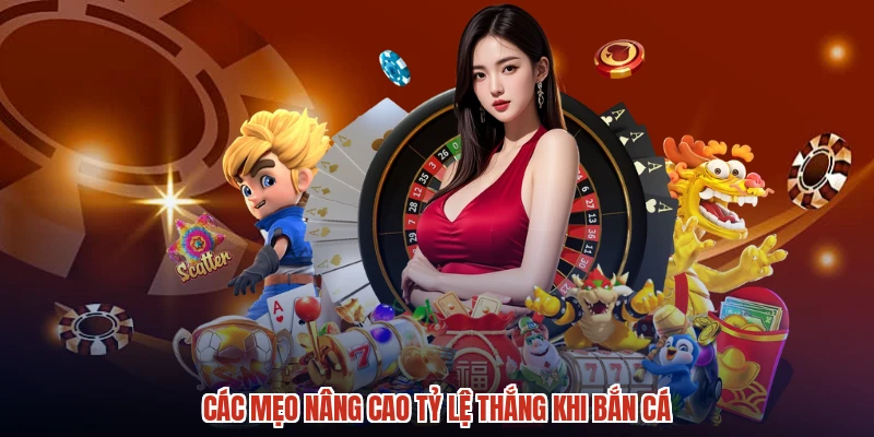 Các mẹo sử dụng vũ khí hiệu quả khi bắn cá