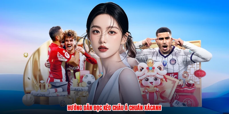 Phương pháp phân tích kèo Châu Á chuẩn xác