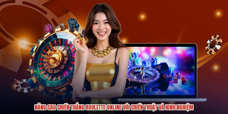 Nâng cao chiến thắng Roulette online với chiến thuật và kinh nghiệm cá cược hiệu quả nhất.
