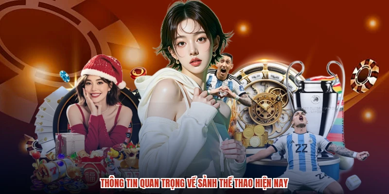Thông tin quan trọng về sảnh thể thao hiện nay